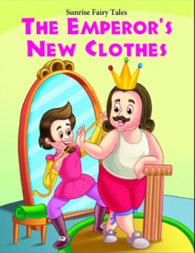 Sunrise Fairy Tales The Emperor's New Clothes